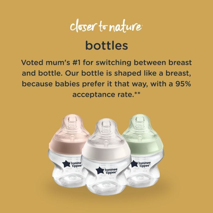 Three 150ml closer to nature bottle. Voted mum’s #1 for switching between breast and bottle with 95% acceptance rate.