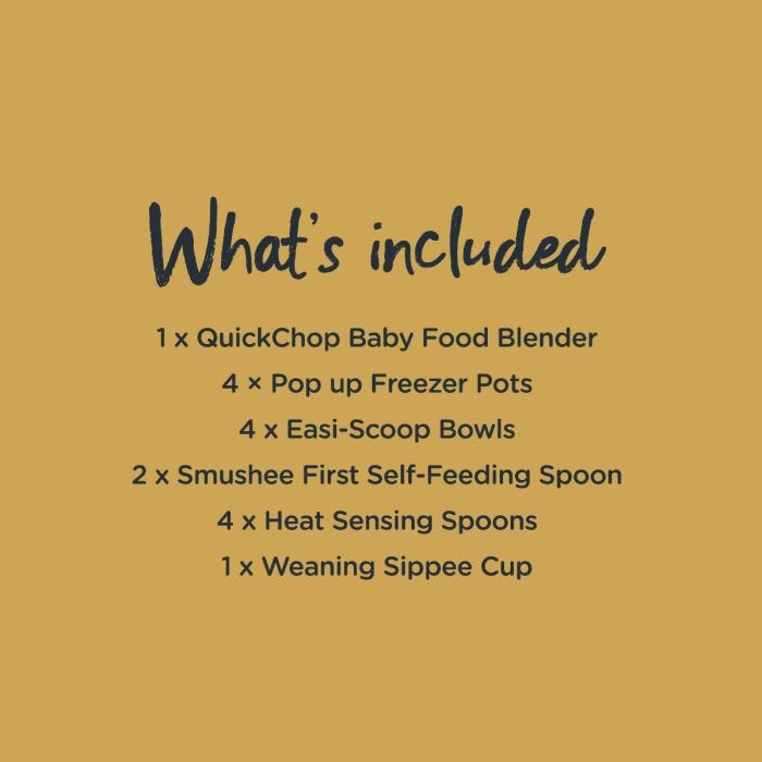 List of what is included in the complete bottle weaning bundle. Including quick cook baby food maker, spoons and bowls.