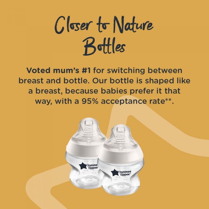 One 150ml closer to nature bottle. Voted mum’s #1 for switching between breast and bottle with 95% acceptance rate.
