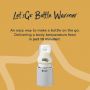 Letsgo bottle warmer. An easy way to make bottles on the go, delivering body temperature feed in just 10minutes.