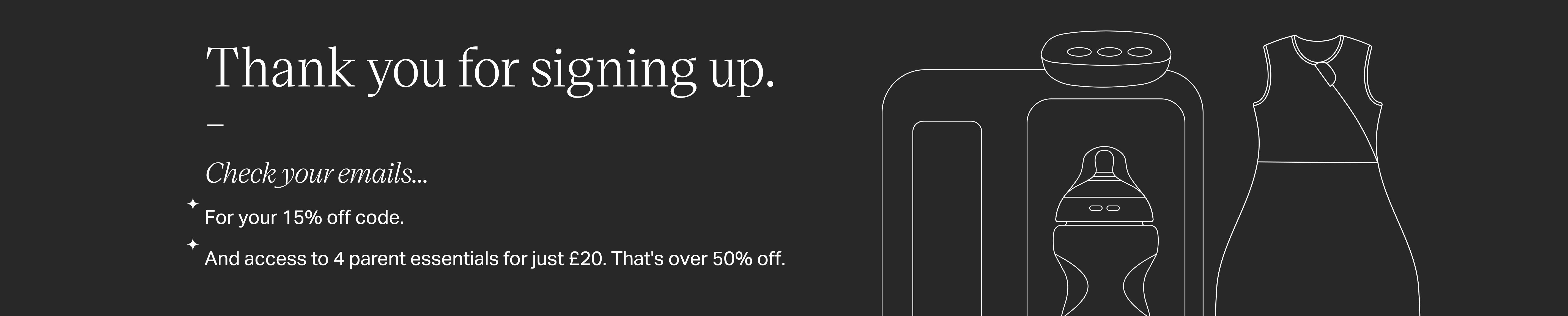 Thank you for signing up